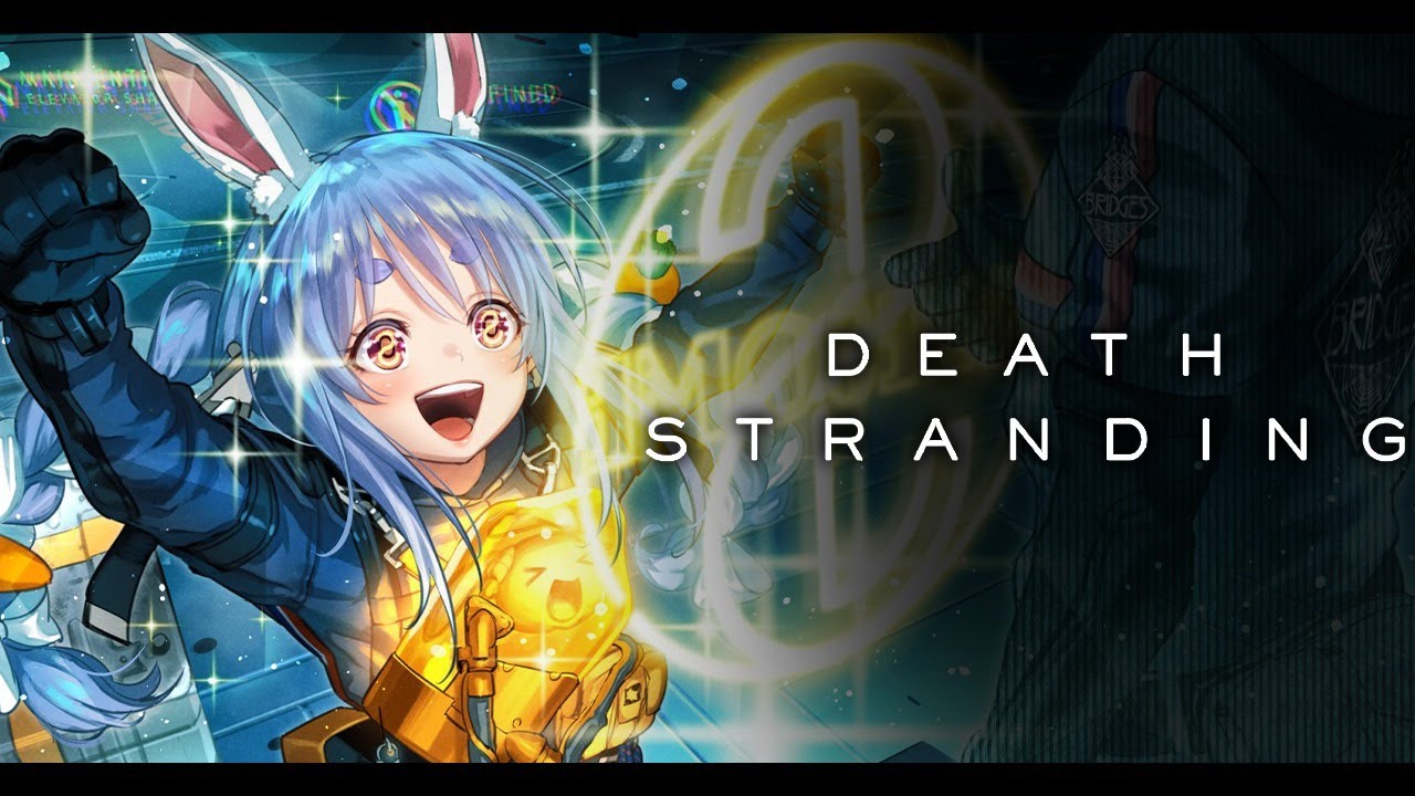 #2【DEATH STRANDING】初見プレイ！世界を繋ぐ旅へ！？本格始動ぺこ！【ホロライブ/兎田ぺこら】