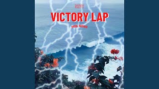 Victory Lap Music Video