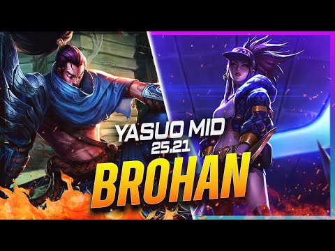 BROHAN - Yasuo vs Akali MID Patch 25.21 - Grandmaster Yasuo Gameplay