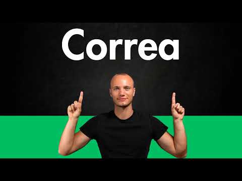 How to Pronounce CORREA (Correctly)