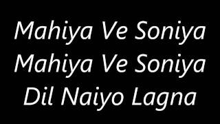 Atif Aslam&#39;s Mahiya Ve Soniya &#39;s Lyrics   YouTube