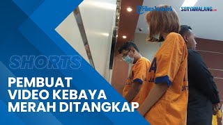 Polisi Tangkap Pemeran Video Kebaya Merah di Surabaya, Ungkap Alasan Pelaku Pakai Kebaya Merah