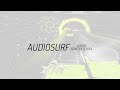 Audiosurf - A_Hisa-Suiren 