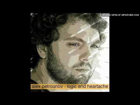 Alex Petrounov - Logic and Heartache - Gold