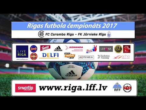 2017-09-06 FC Caramba Riga - FK Jūrnieks Rīga