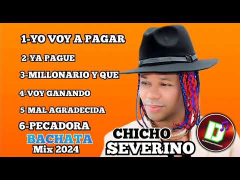 chicho severino ( bachata mix 2024