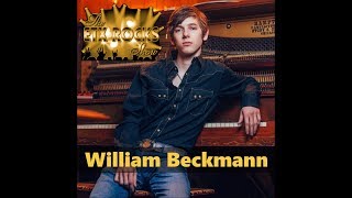 Ep. 313: William Beckmann - An Old Soul In a Young Songwriter! (Includes 3 Original Songs)