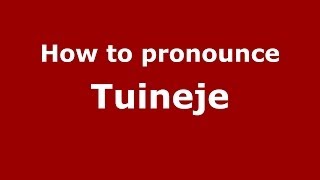 How to pronounce Tuineje