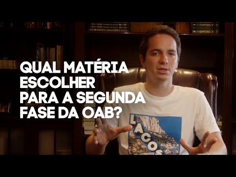 Qual a melhor matéria para fazer a 2ª fase da OAB?