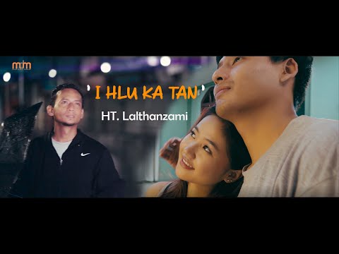 HT LALTHANZAMI - I HLU KA TAN