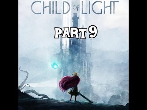 Child of Light Gameplay walkthrough Pt 9