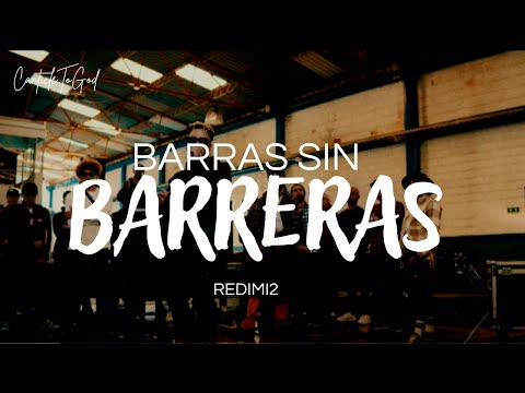 Barras Sin Barreras | Redimi2 | Lyrics