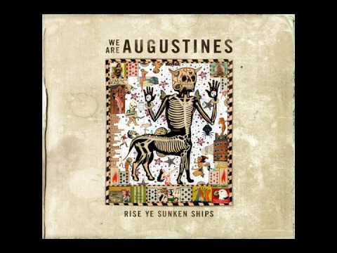 We Are Augustines - Strange days