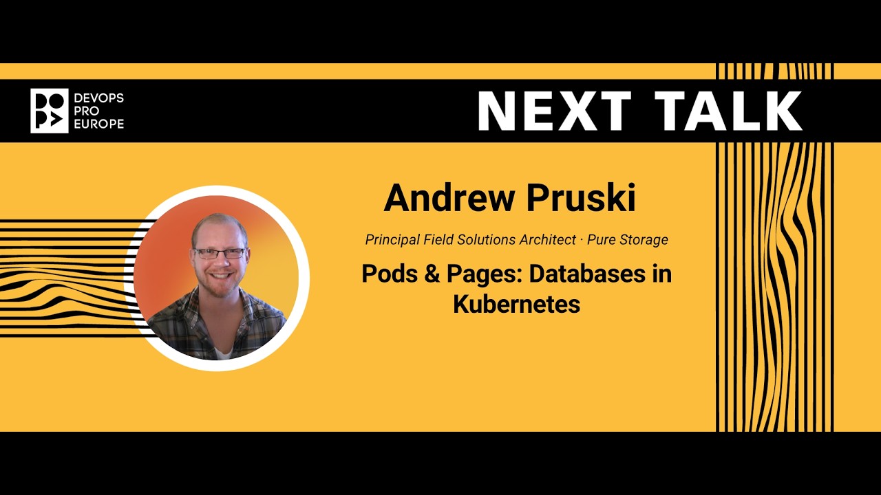 Andrew Pruski: Pods & Pages: Databases in Kubernetes