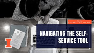 Navigating the Self Service Tool: OMSA Student Success Kit
