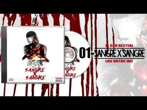El Ceh Bestial - 01. Intro - sangreXsangre (Audio)