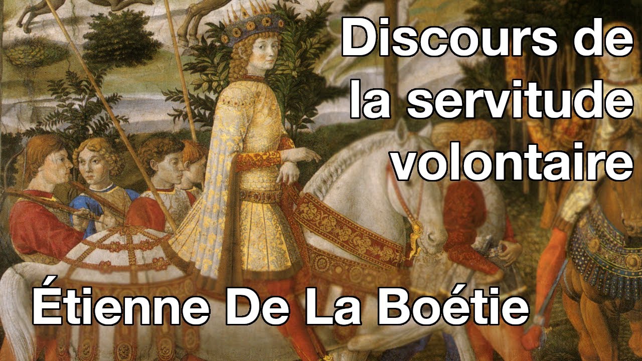 Discours de la servitude volontaire, Étienne De La Boétie - Livre audio