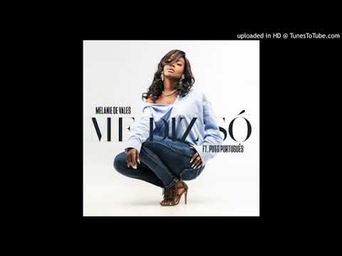 Melanie de Vales & Puto Português - Me Diz Só (2018)