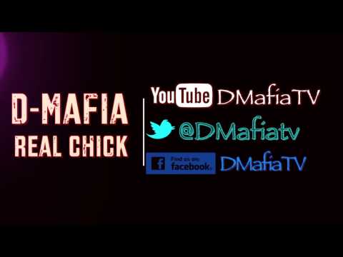 D-Mafia - Real Chick ( Down Ass Bitch )