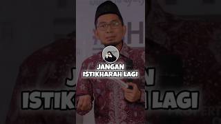 Download lagu JANGAN ISTIKHARAH Kalau Sudah Yakin | ustadz Adi Hidayat mp3