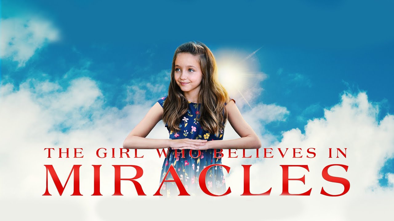 The Girl Who Believes in Miracles