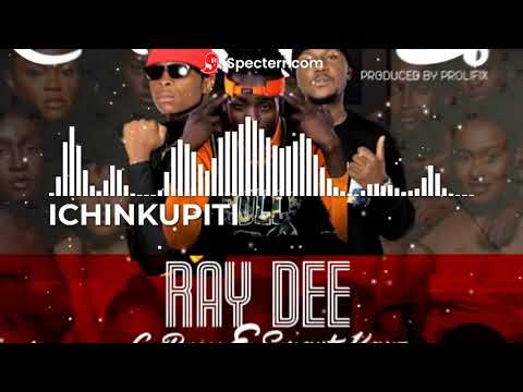 Ray Dee x G Brow X Smart Kays - Ichinkupiti
