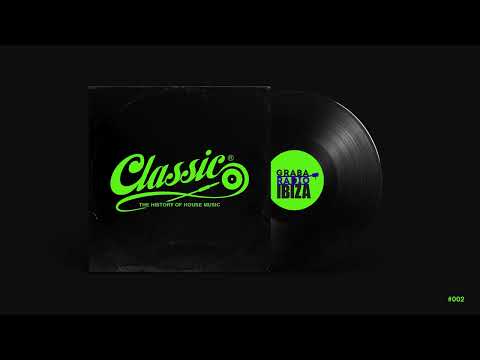 Classic The History of House Music with Paolo Barbato Vol.002 | Radio Graba Ibiza