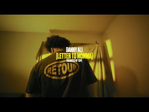 Danny Ali & Tope - LETTER TO MOMMA