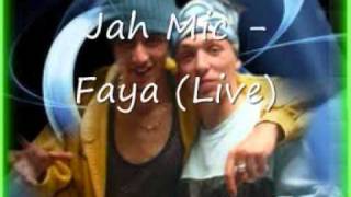 Jah Mic - Faya (Live)