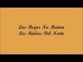 Las Rejas No Matan (The Bars Don't Kill) - Los Rieleros Del Norte (Letra - Lyrics)