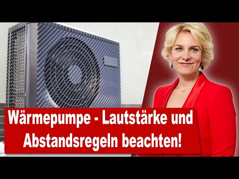 Wärmepumpe - Lautstärke (Lärm) und Abstandsregeln beachten! | Rechtsanwältin Nicole Mutschke
