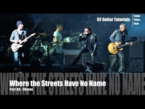 Part A9:  Where the Streets Have No Name (U2 Tutorial) - Chorus