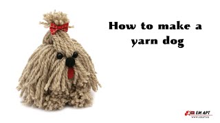 How to make a yarn dog 