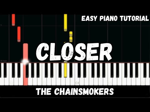 The Chainsmokers - Closer ft. Halsey (Easy Piano Tutorial)