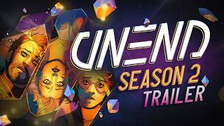 UNEND Season 2 Official Trailer