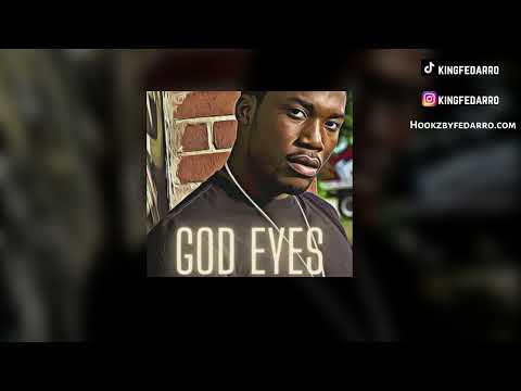 God Eyes (Hook By Fedarro) Meek Mill Type Beat w/ Hook