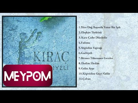 Kıraç - Yüce Dağ Başında Yanar Bir Işık (Official Audio)