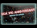 UGA 3rd Anniversary Behind The Scenes
