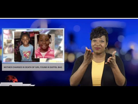 Mother charged in death of girl found in duffel bag (ASL - 3.20.19)