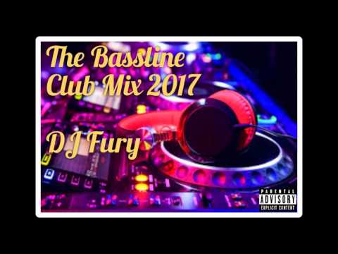The Bassline Club Mix 2017 - DJ Fury