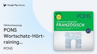 „PONS Wortschatz-Hörtraining Französisch (PONS…“ von PONS · Hörbuchaus