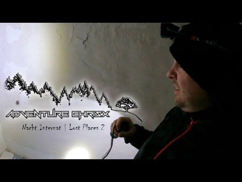 AD - Nacht Internat | Lost Places 2