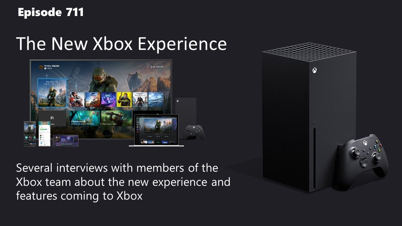 711: More details about The New Xbox Experience - Xbox Wire
