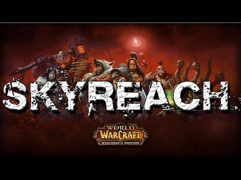 WoD Beta - The Skyreach - 5 Man Normal