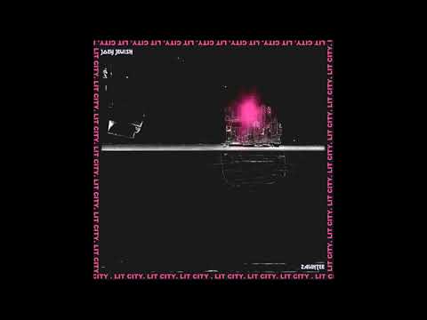 Joey Jewish & Zauntee - "Lit City" OFFICIAL VERSION