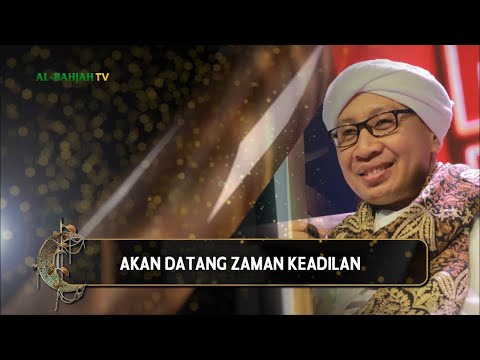 Akan Datang Zaman Keadilan | Hikmah Buya Yahya