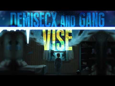 Demisecx & Gang - Vise
