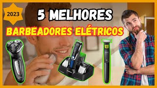 Os Melhores Barbeadores Elétricos 2023!