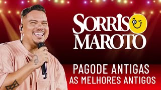 Sorriso Maroto - Sorriso Maroto Antigas - clássicos de pagode que marcam histórias e corações #so10