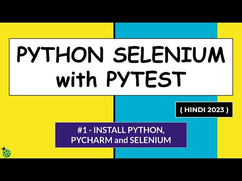 Selenium Python Hindi Tutorial 1 Install Python Pycharm And Selenium